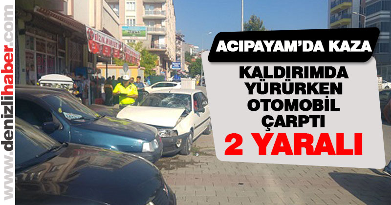 Kaldırımda yürüyen iki kişiye otomobil çarptı