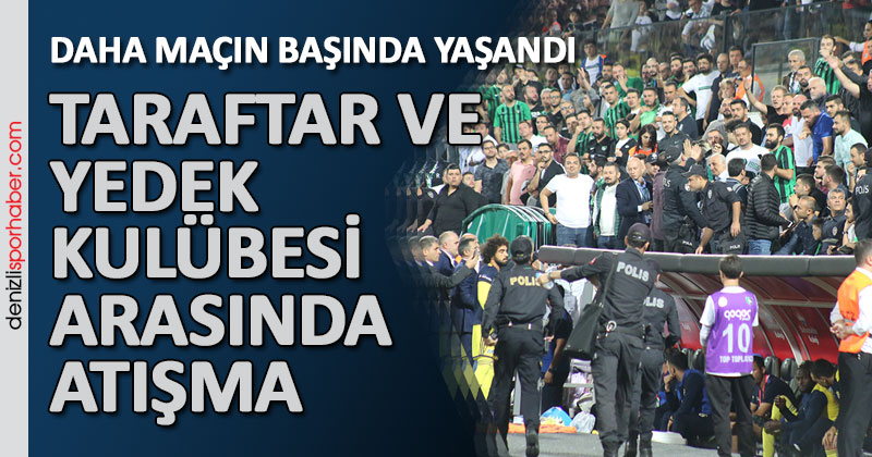 “denizlisporhaber.com” Taraftar ve yedek kulübesi arasında atışma