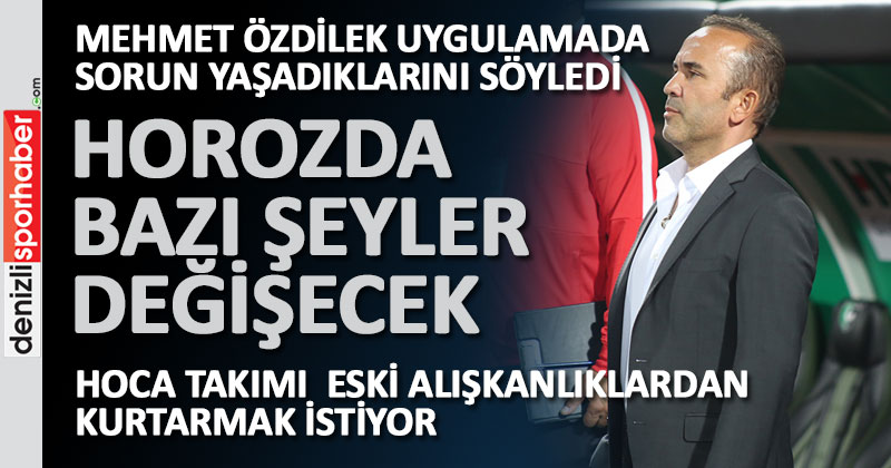 (denizlisporhaber.com) Özdilek: alışkanlıklardan kurtulmak lazım