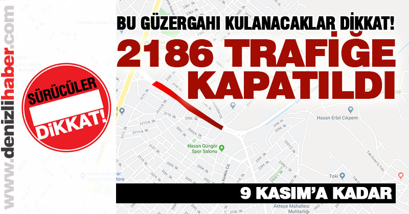 2186 Sokak 9 Kasım’a kadar kısmen kapalı