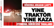 Acıpayam’da traktör ile otomobil çarpıştı: 1 yaralı