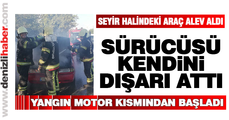 Seyir halindeki araç alev aldı