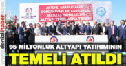 Temel atıldı, 5 mahallenin altyapısı yenileniyor