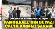 Cennet’in beyazına, Çal’ın kırmızısına hayran kaldılar