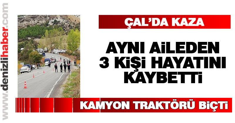 Çal’da kaza: 3 ölü