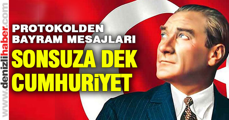 Denizli protokolünden Cumhuriyet Bayramı mesajları
