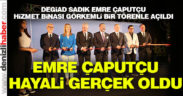 DEGİAD Sadık Emre Çaputçu Hizmet Binası görkemli bir törenle açıldı