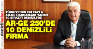 AR-GE 250 listesinde Denizlili 10 firma yerini aldı