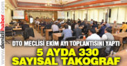 DTO 5 ayda 330 sayısal takograf verdi