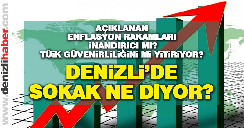 Denizli’de vatandaş açıklanan enflasyon rakamı için ne diyor?
