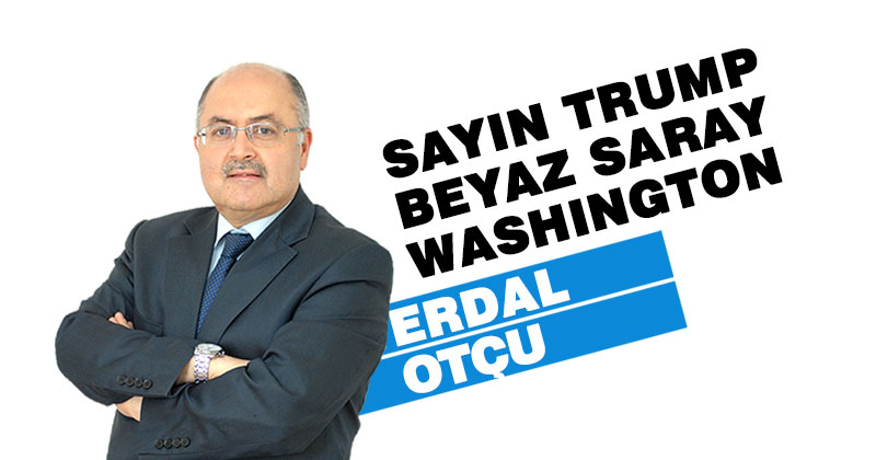 SAYIN TRUMP BEYAZ SARAY /WASHINGTON