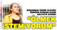 Boşanmak üzere olduğu eşinden korkan kadın adliyeye sığındı