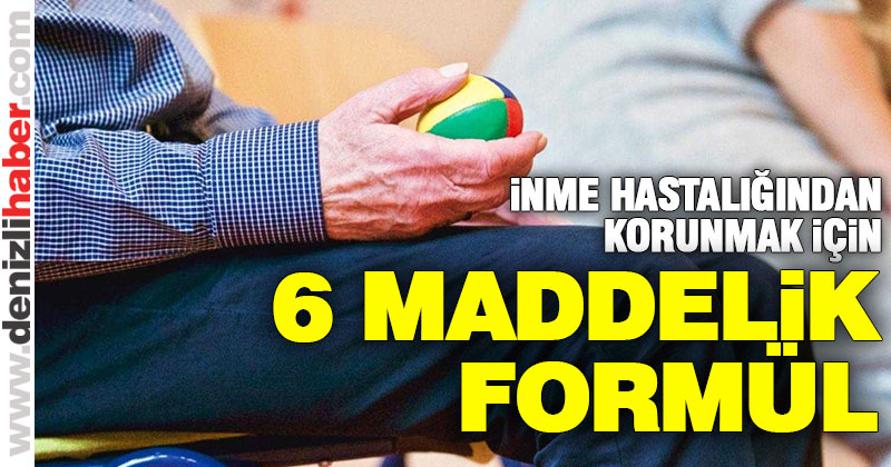 6 maddede inme hastalığından korunmanın yolu