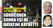 Kaklık’taki kazadan acı haber geldi: Ölü sayısı 2 oldu
