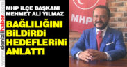 Mehmet Ali Yılmaz, bağlılığını sundu, hedeflerini anlattı