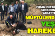 Müftüler fidan dikti farkındalık yarattı