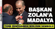 Başkan Osman Zolan’a madalya