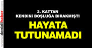 Aktepe Mahallesi’nde 3. kattan atlayan genç kurtarılamadı