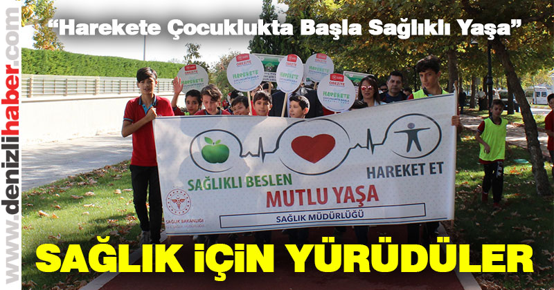 Sağlıklı yaşam için yürüdüler