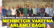 Huzur haklarını Mehmetçik Vakfı’na bağışladılar