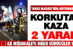 Tavas Makası’nda meydana gelen kazada 2 kişi yaralandı