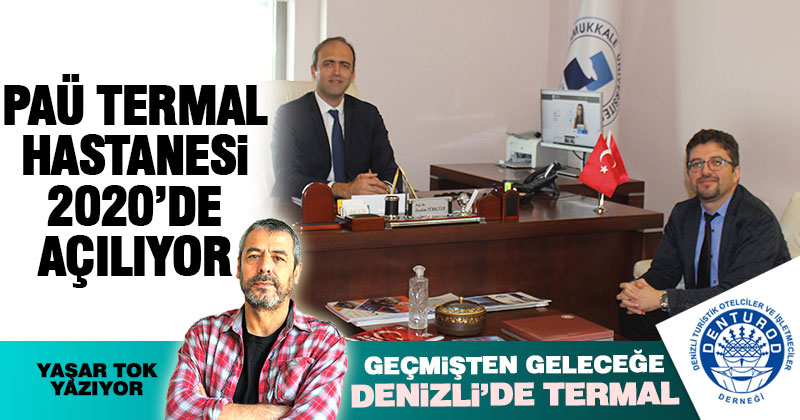 PAÜ TERMAL HASTANESİ 2020’DE AÇILIYOR