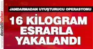 Evinde 16 kilogram esrar bulunan bir kişi gözaltına alındı