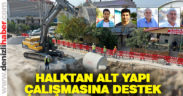 Halktan altyapı çalışmasına destek