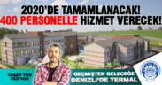 TERMAL HASTANESİ 400 PERSONELLE HİZMET VERECEK