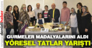 Yöresel tatlar yarıştı, gurmeler madalyalarını aldı