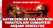 Cumartesi akşamı Denizli’de