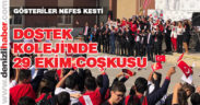 DOSTEK KOLEJİ’NDE CUMHURİYET COŞKUSU