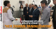 HONAZ KAYMAKAMI ATLAMAZ DOSTEK KOLEJİ’Nİ ZİYARET ETTİ