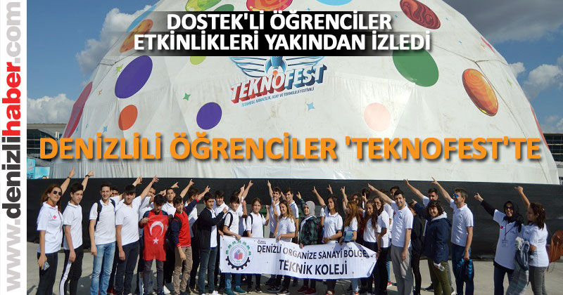 DENİZLİLİ ÖĞRENCİLER ‘TEKNOFEST’TE