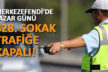 Saraylar Mahallesi 428. Sokak 11 saat boyunca trafiğe kapatılacak