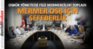 Mermer OSB için sefeberlik ilan ettiler