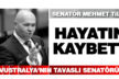 Avustralya’nın Tavaslı senatörü Mehmet Tillem hayatını kaybetti
