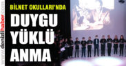 Bilnet Okulları’nda duygu yüklü anma töreni
