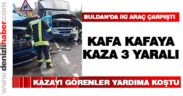 Buldan Kadıköy Kavşağı’nda kaza: 3 yaralı