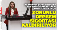 Depremzedeler için zorunlu deprem sigortası kaldırılıyor