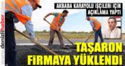 Akbaba karayolu işçilerinin hakkını savundu