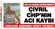 Çivril CHP’nin acı günü
