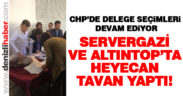CHP Merkezefendi delege seçimlerinde heyecan dorukta