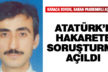 Atatürk’e hakarete soruşturma açıldı