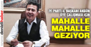 İYİ Parti İl Başkanı Akgün, mahalle gezilerini sürdürüyor