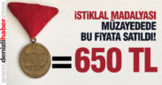 İstiklal Madalyası açık artırmada 650 liraya satıldı