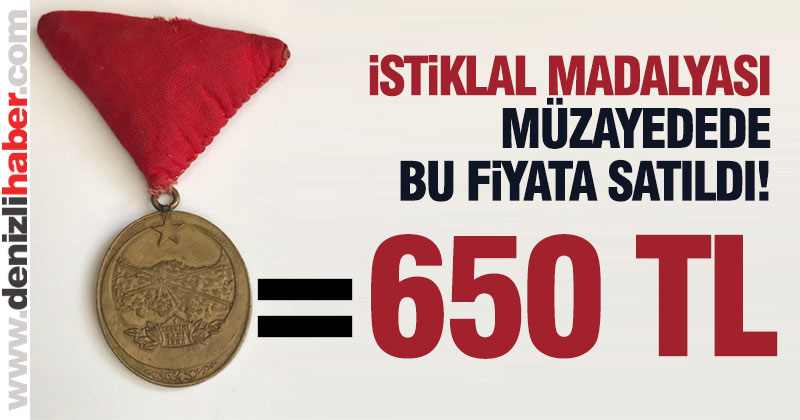 İstiklal Madalyası açık artırmada 650 liraya satıldı