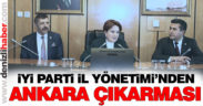 İYİ Parti İl Yönetimi’nden Ankara çıkarması