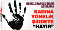 Denizli Barosu kadına şiddete “Hayır” dedi