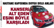 Kanseri yenen eşini hastaneden gelin arabasıyla aldı